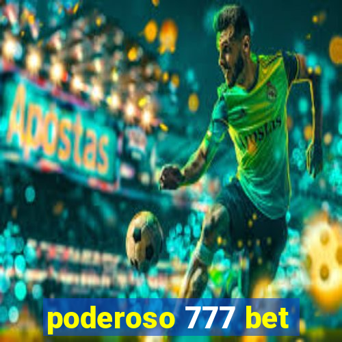 poderoso 777 bet